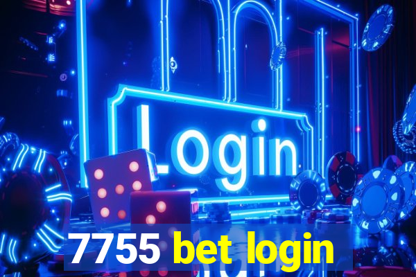 7755 bet login